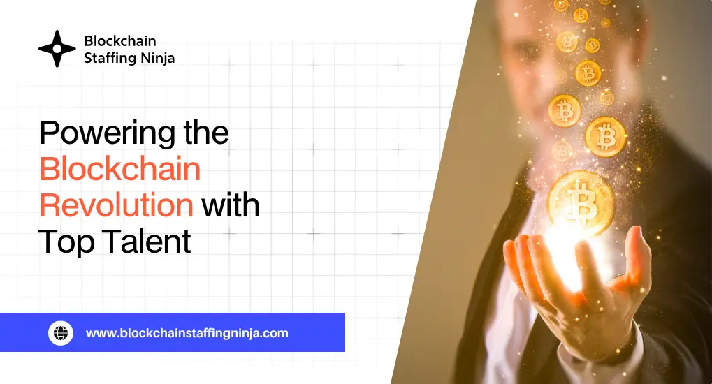 Driving the Blockchain Revolution with Top Talent