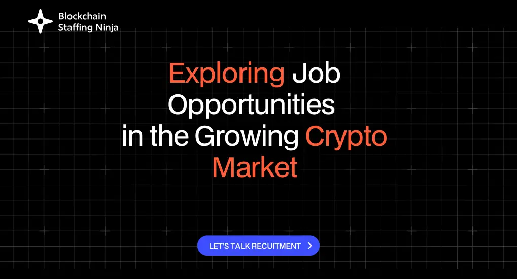 Anticipating Job Opportunities in the Crypto Market of Tomorrow