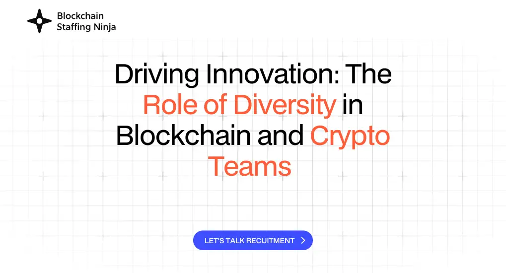 The Importance of Diversity in Blockchain and Crypto Teams_ Why It Matters for Innovation