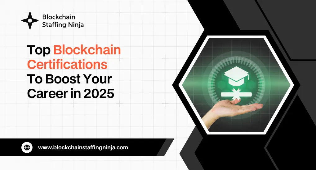 Top 10 Certifications for Blockchain Professionals in 2025