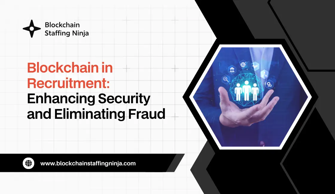 Securing Blockchain Recruitment