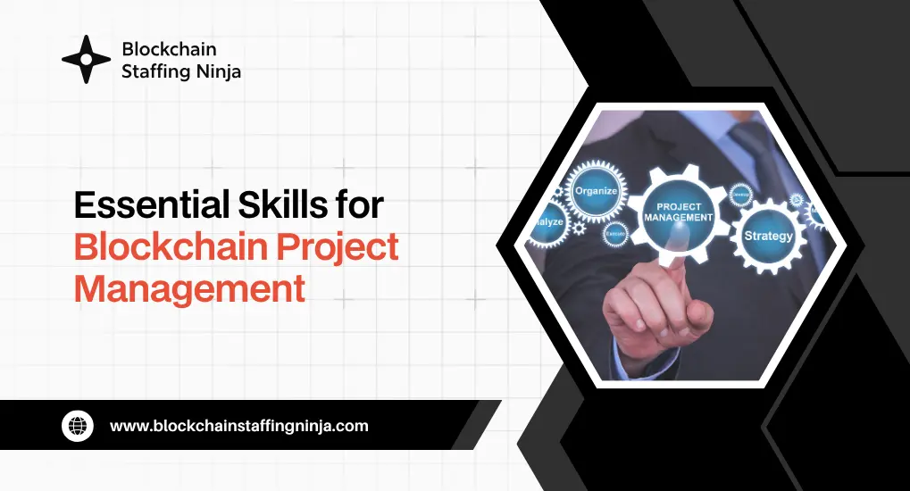 essential-skills-for-blockchain-project-managers